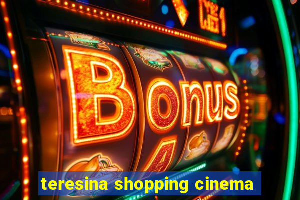 teresina shopping cinema